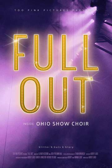 Full Out Inside Ohio Show Choir Poster