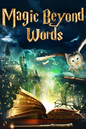 Magic Beyond Words The JK Rowling Story Poster
