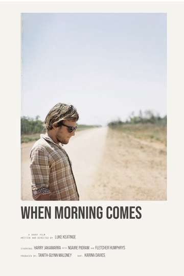 When Morning Comes Poster