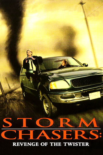 Storm Chasers: Revenge of the Twister Poster