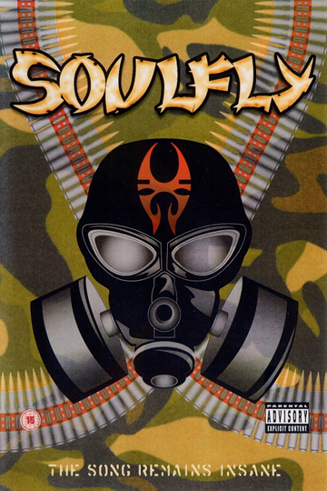 Soulfly - The Song Remains Insane Poster