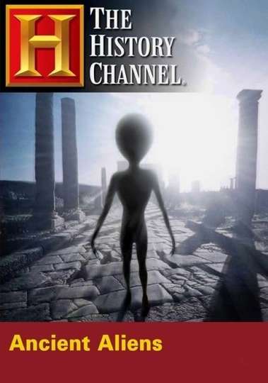 The History Channel Ancient Aliens