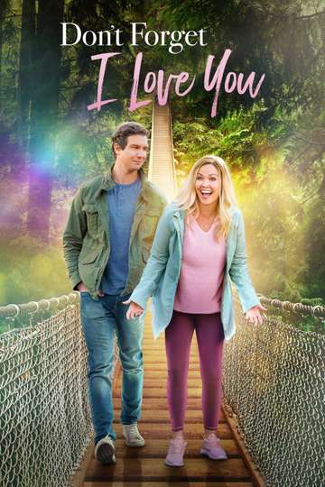 Dont Forget I Love You Poster