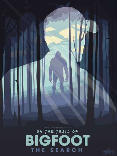 On the Trail of... Bigfoot Poster
