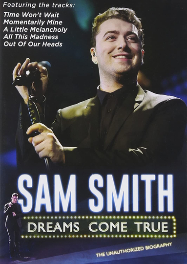 Sam Smith Dreams Come True Poster