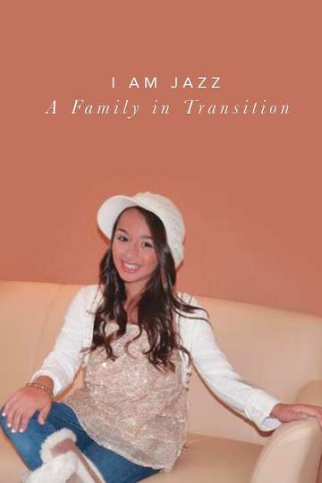 I Am Jazz A Family in Transition Poster