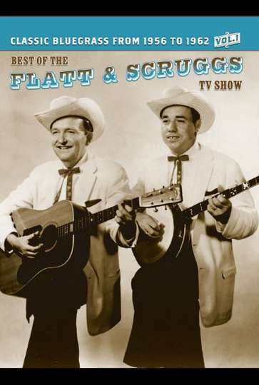 The Best of the Flatt and Scruggs TV Show Vol 1