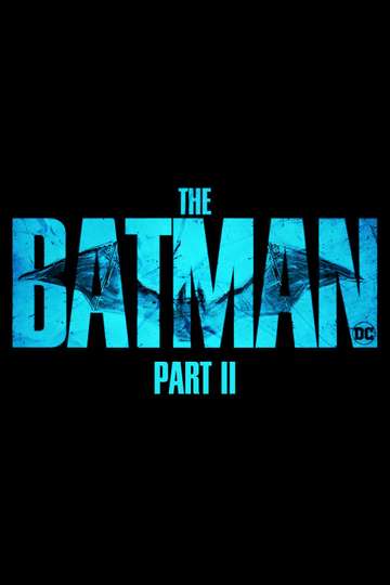 The Batman - Part II Poster