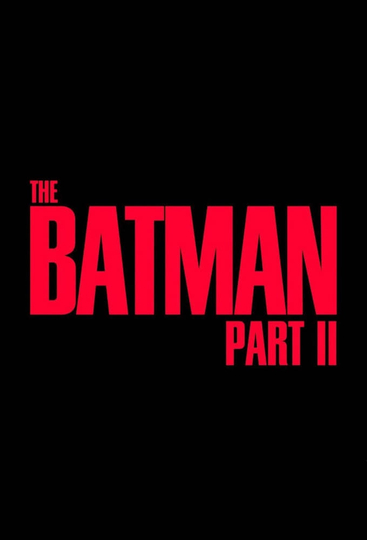 The Batman - Part II Poster