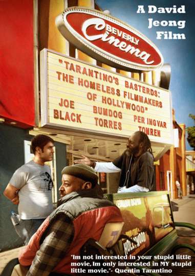 Tarantinos Basterds The Homeless Filmmakers of Hollywood Poster