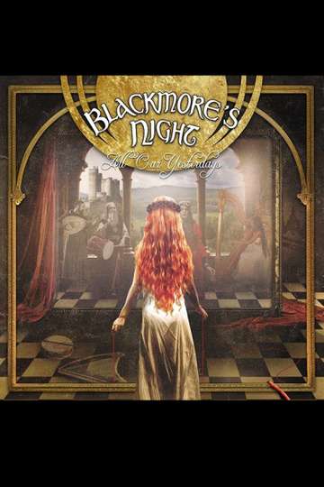 Blackmores Night All Our Yesterdays