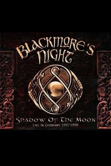 Blackmores Night Shadow of the Moon  Live In Germany 19971998