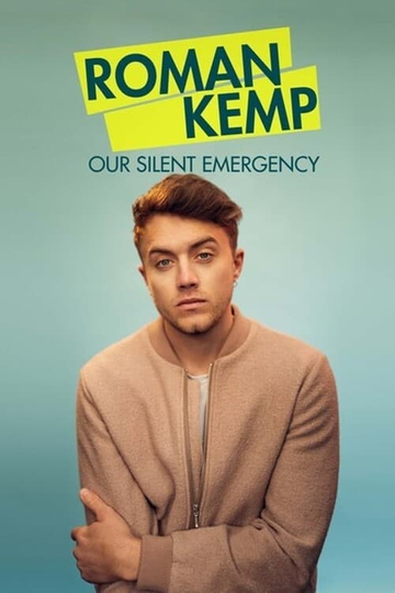 Roman Kemp Our Silent Emergency