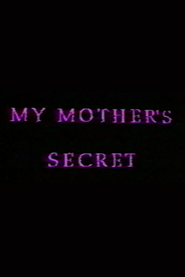 My Mother's Secret: Sons and Daughters of Lesbian Mothers