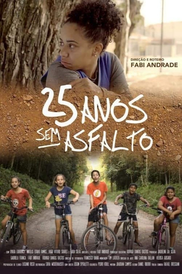 25 Anos Sem Asfalto Poster