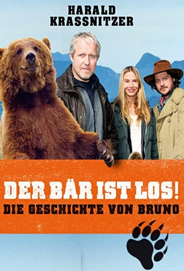 Der Bär ist los Die Geschichte von Bruno