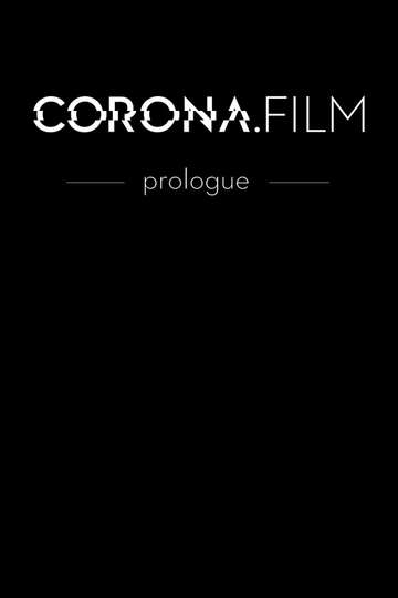 CORONAFILM  Prologue Poster