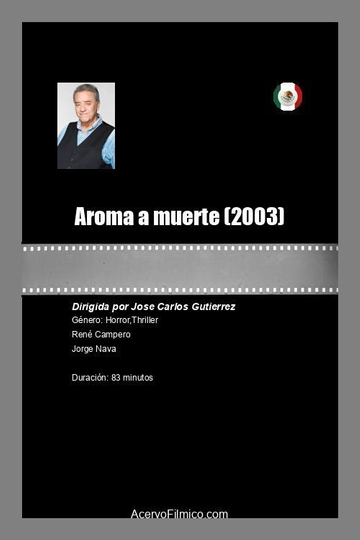 Aroma a muerte Poster