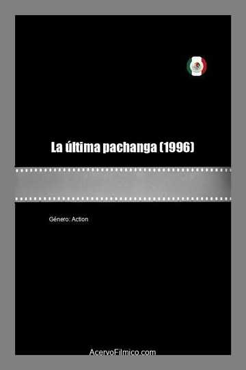 La última pachanga