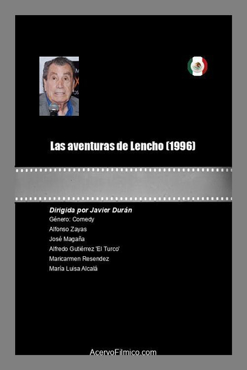 Las aventuras de Lencho Poster