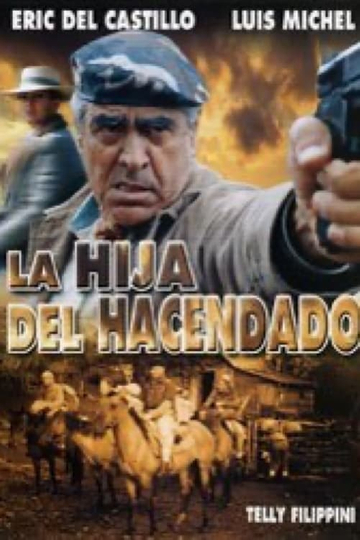 La hija del hacendado Poster