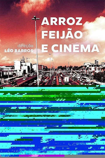 Arroz Feijão e Cinema