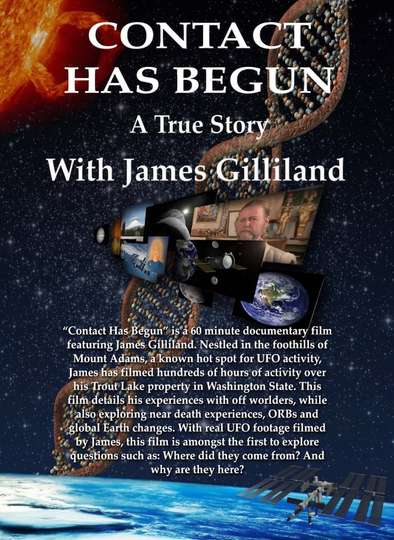 Contact Has Begun A True Story With James Gilliland Poster