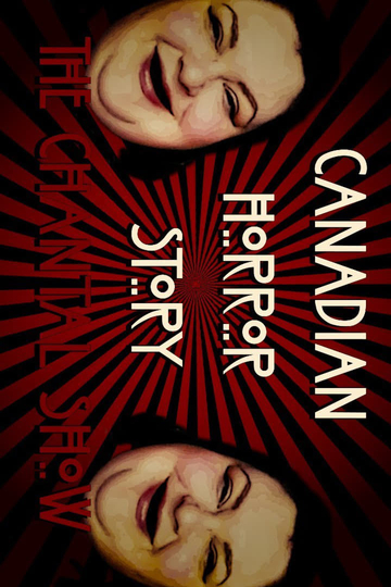 Canadian Horror Story  A Foodie Beauty Documentary Poster