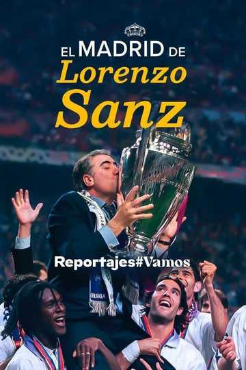 El Madrid de Lorenzo Sanz Poster