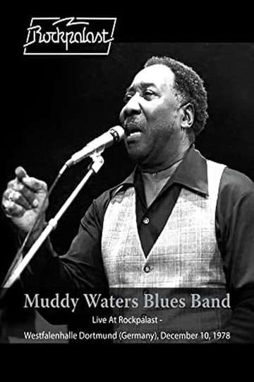 Muddy Waters Blues Band Live At Rockpalast  Westfalenhalle Dortmund Germany  December 10 1978