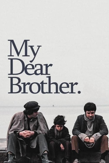 My Dear Brother Poster