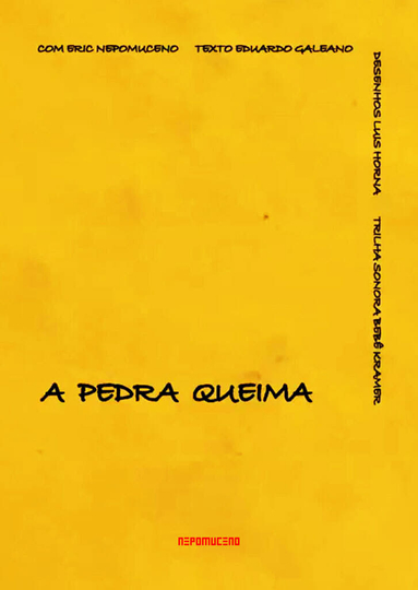 A Pedra Queima Poster