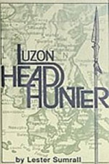 Luzon Headhunter Poster