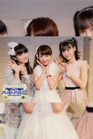 Ishida Ayumi Birthday Event DX 9ki Mem no Futari wo Mukaete