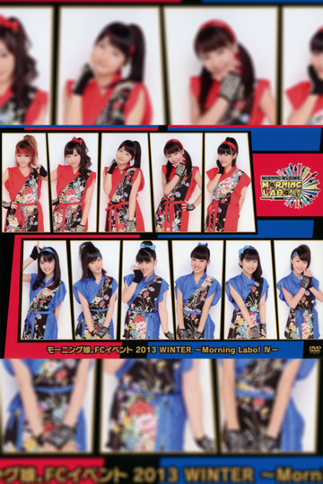 Morning Musume FC Event 2013 Morning Labo Ⅳ