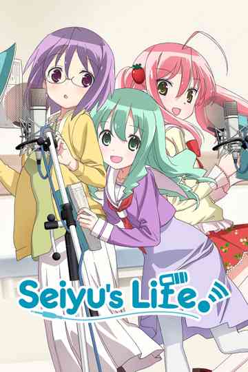 Seiyu's Life! poster