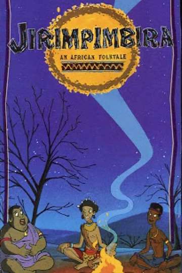 Jirimpimbira An African Folk Tale Poster