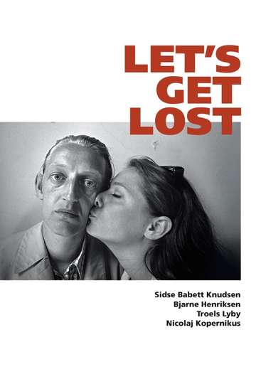 Let's Get Lost Poster