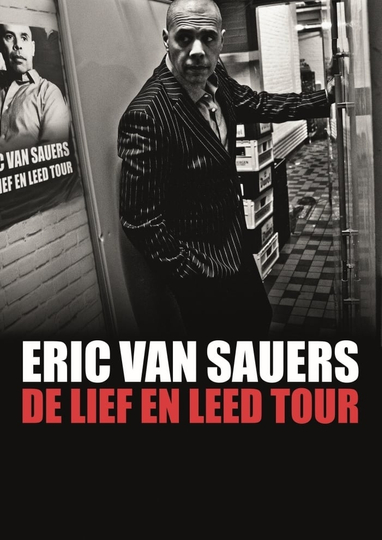 Eric van Sauers De Lief en Leed tour