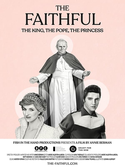 The Faithful: The King, The Pope, The Princess