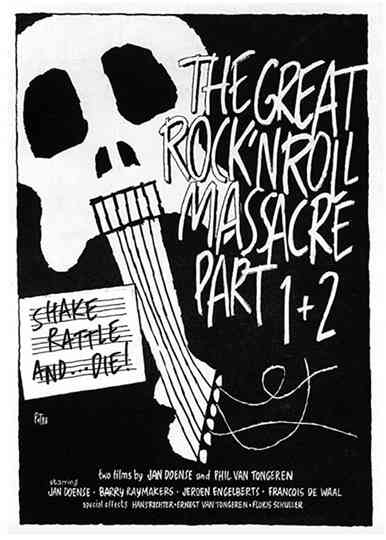 The Great Rock ‘N’ Roll Massacre Parts 1 + 2 Poster