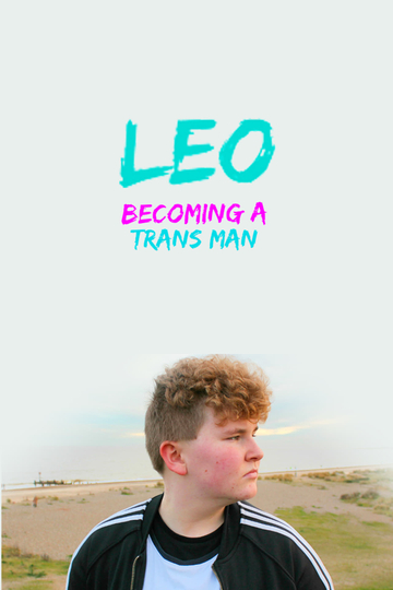 Leo Becoming a Trans Man