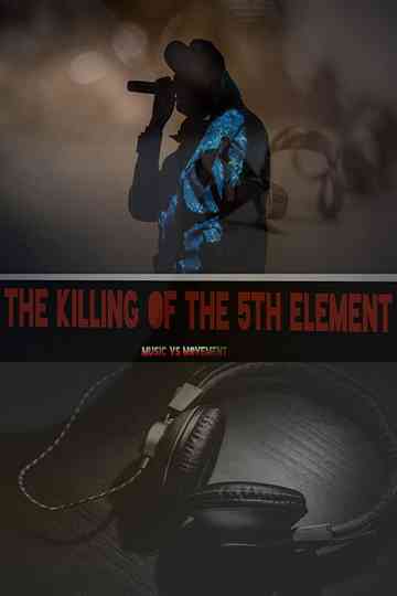 The Killing of the 5th Element