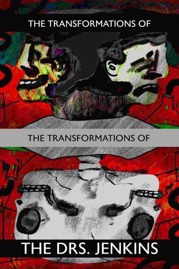 The Transformations of the Transformations of the Drs Jenkins Poster