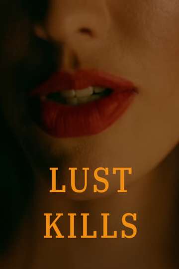 Lust Kills Poster