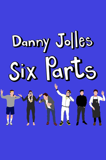 Danny Jolles Six Parts