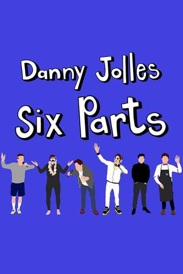 Danny Jolles Six Parts