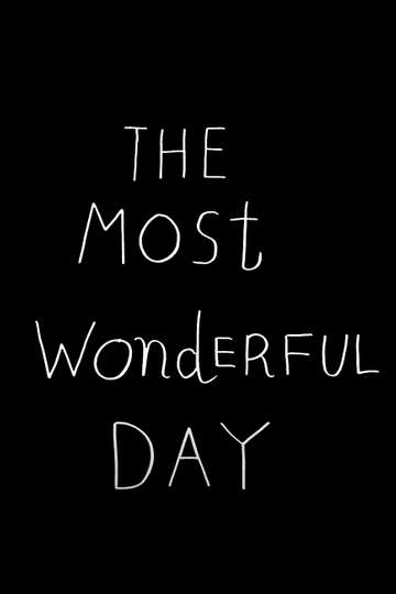 The Most Wonderful Day