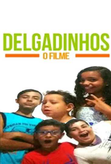 Delgadinhos Poster