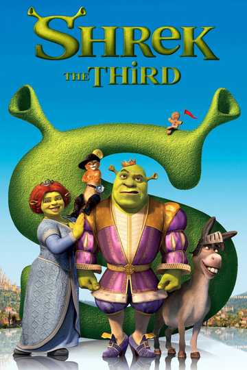 Shrek the Third (2007) - Stream and Watch Online | Moviefone